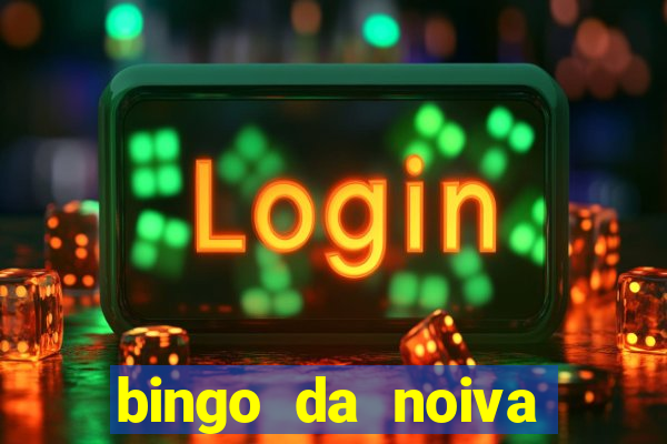 bingo da noiva para imprimir